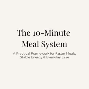 The 10-Minute Meal System